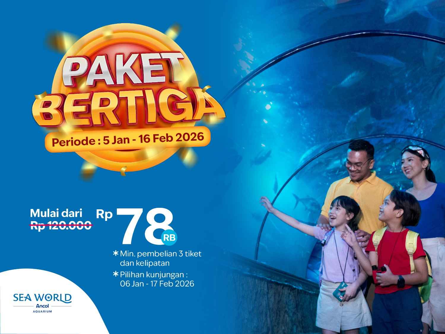 Liburan ke Sea World Bertiga Lebih Hemat dan Seru! Mulai dari 78rb perorang!